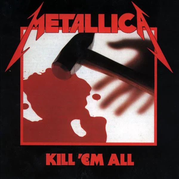 Metallica — Kill ’Em All