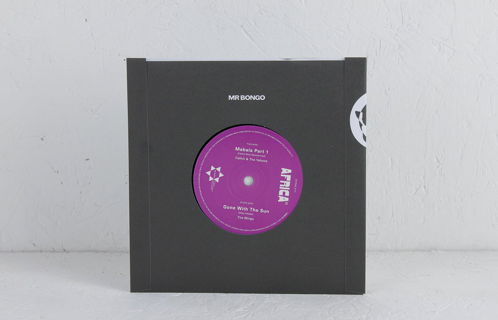Fathili & The Yahoos – Mabala Part 1 / The Wings – Gone With The Sun – 7" Vinyl