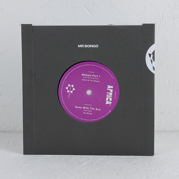 Fathili & The Yahoos – Mabala Part 1 / The Wings – Gone With The Sun – 7" Vinyl