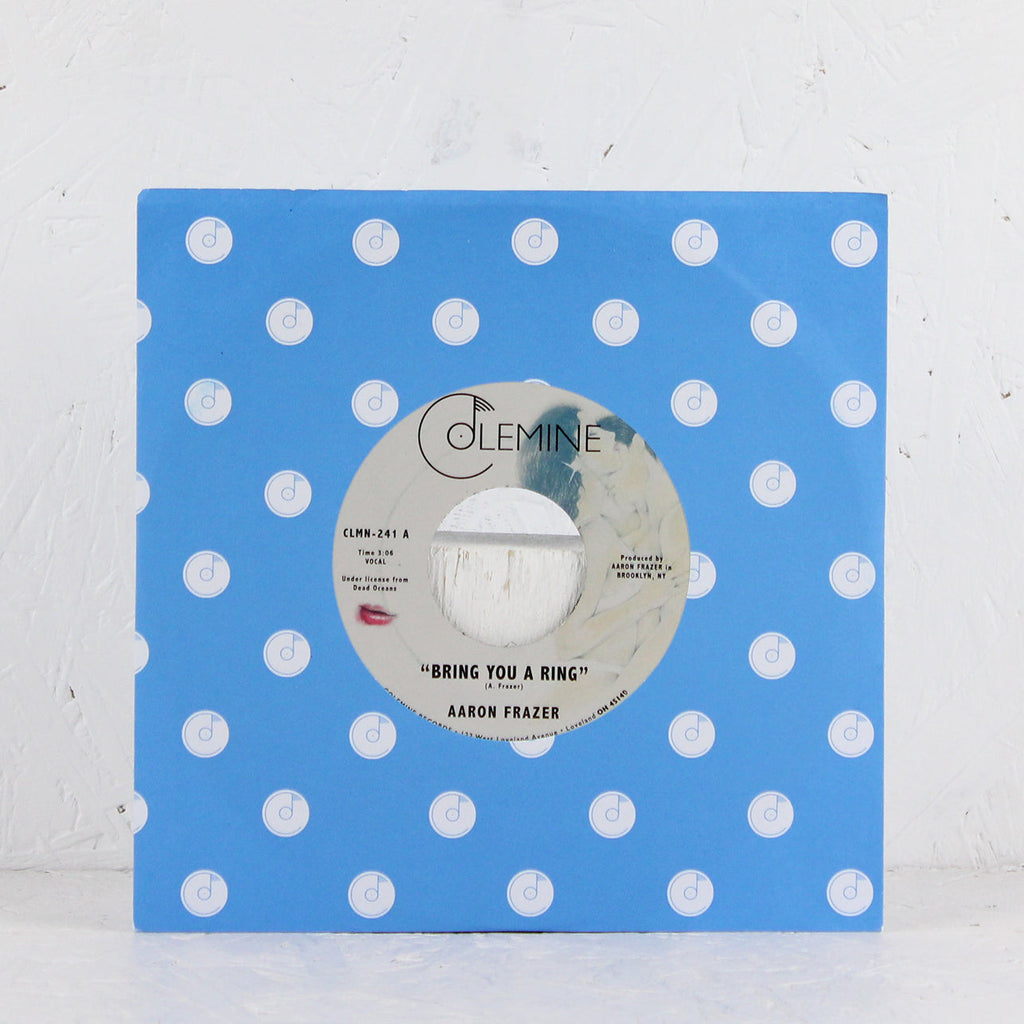 Bring You A Ring / You Don't Wanna Be My Baby – Vinyl 7"