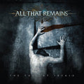 All That Remains — The Fall Of Ideals