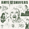 Amyl And The Sniffers — Amyl And The Sniffers