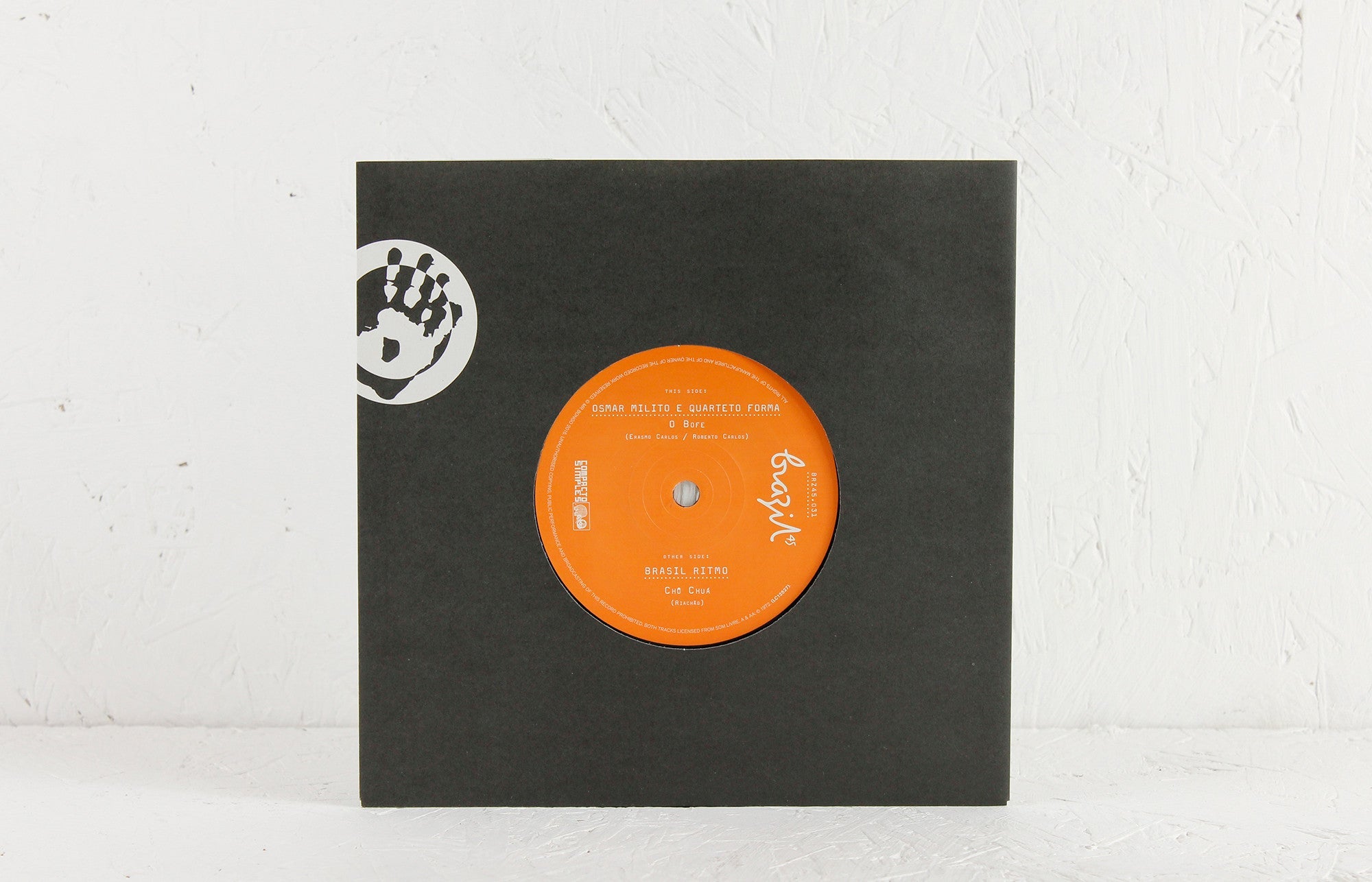 Osmar Milito & Quarteto Forma – O Bofe / Brasil Ritmo – Cho Chua – 7" Vinyl