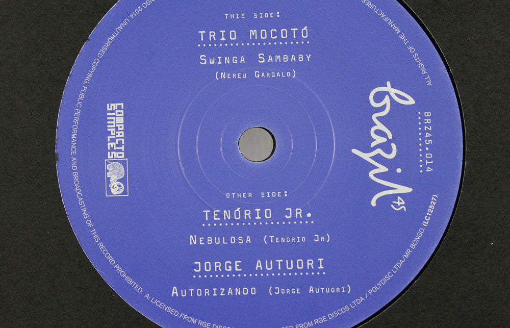 Trio Mocoto - Swinga Sambaby / Tenorio Jr. - Nebulosa / Jorge Autouri - Autorizando - 7"