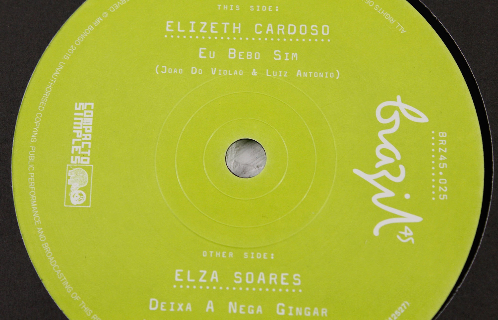 Elizeth Cardoso – Eu Bebo Sim b/w Elza Soares – Deixa A Nega Gingar – 7" Vinyl