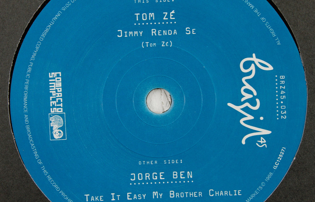 Tom Ze – Jimmy Renda-se / Jorge Ben – Take It Easy My Brother Charlie – 7" Vinyl