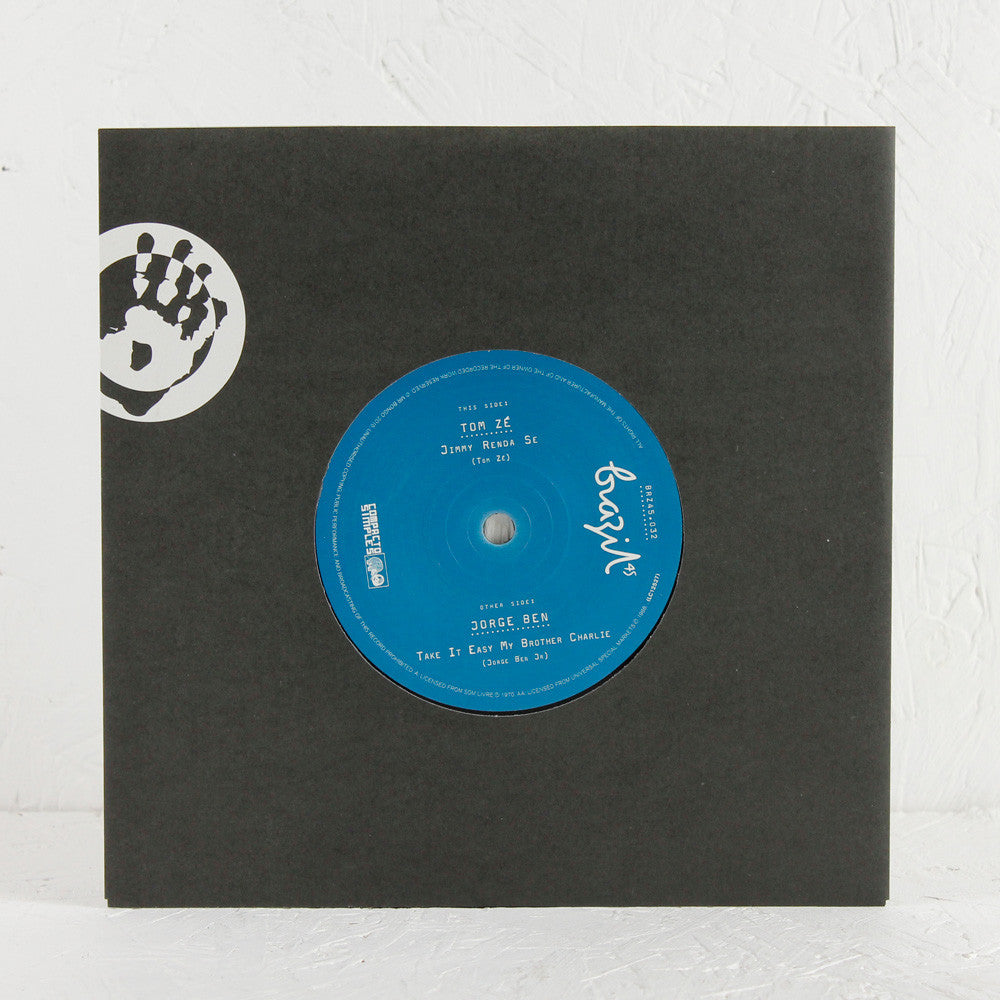 Tom Ze – Jimmy Renda-se / Jorge Ben – Take It Easy My Brother Charlie – 7" Vinyl