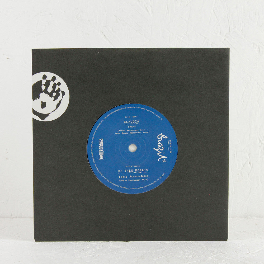 Claudia – Garra / Os Tres Morais – Freio Aerodynamico – 7" Vinyl