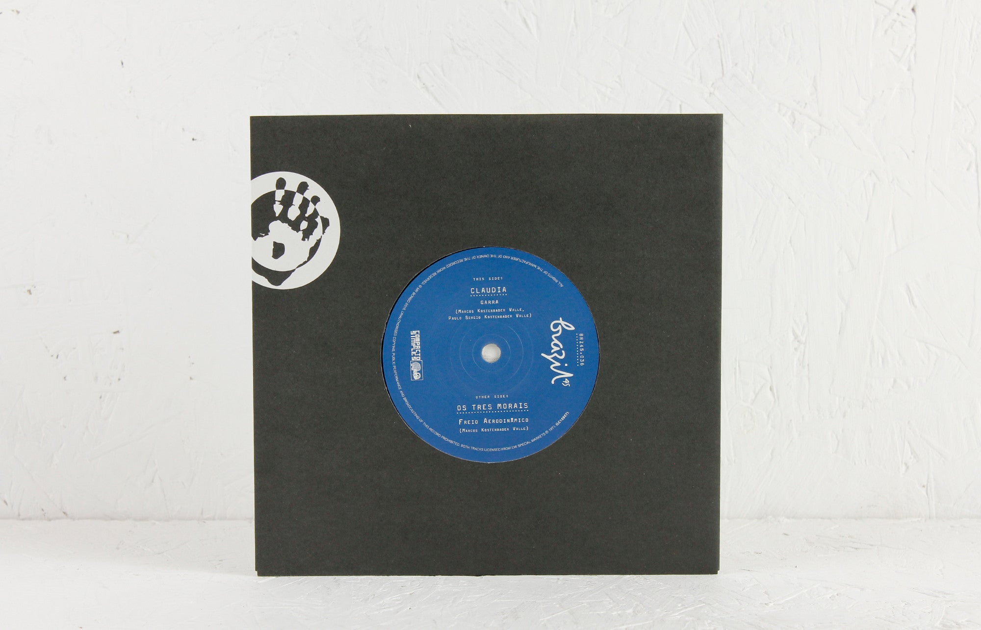 Claudia – Garra / Os Tres Morais – Freio Aerodynamico – 7" Vinyl