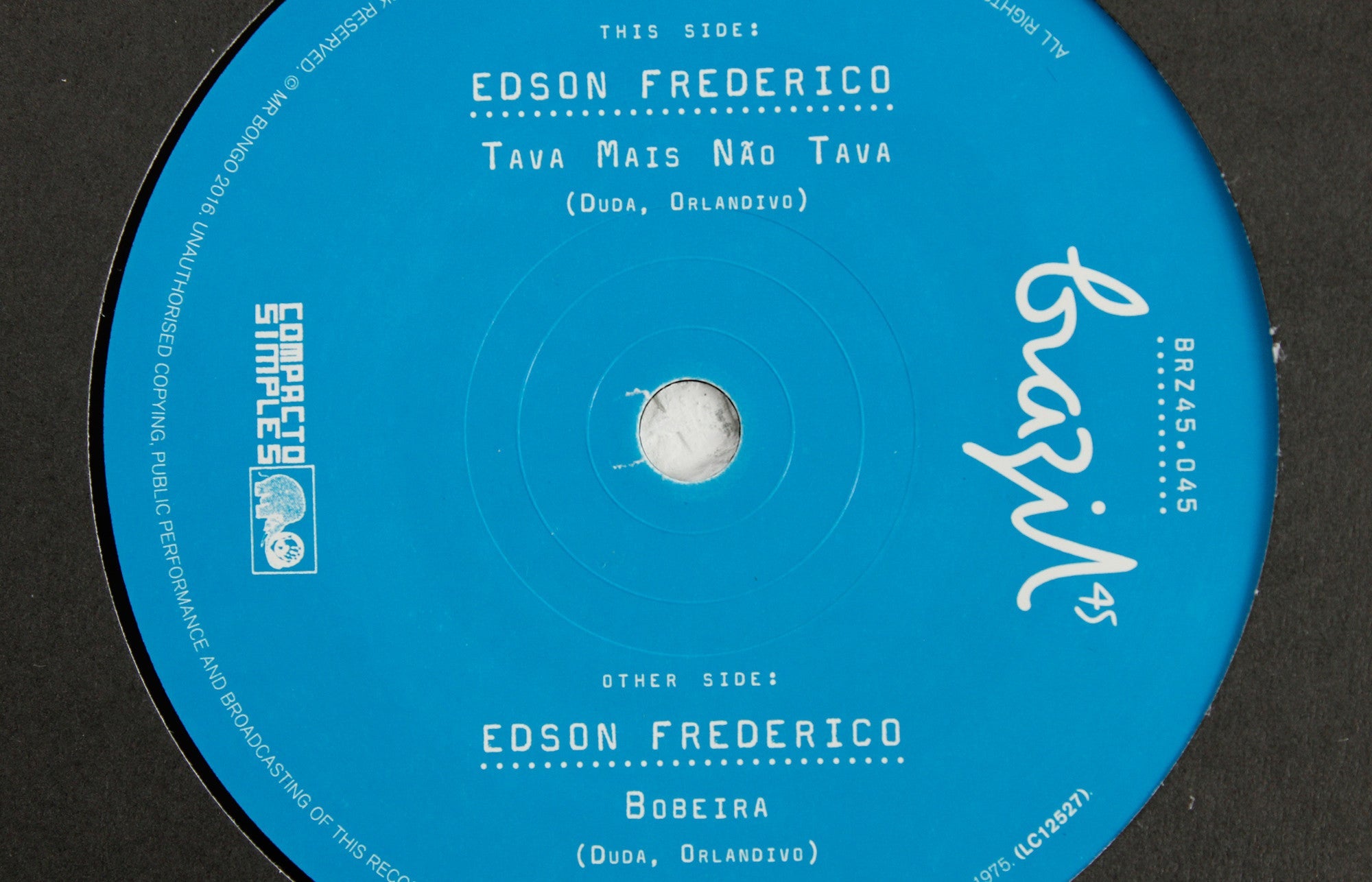 Edson Frederico – Tava Mas Nao Tava / Bobeira – 7" Vinyl