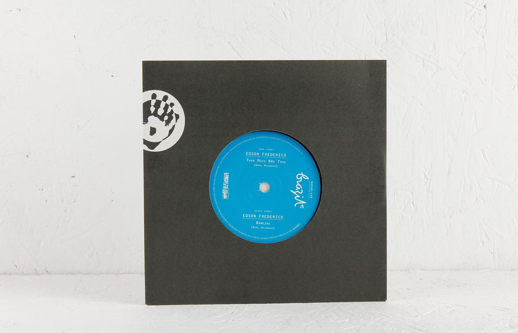 Edson Frederico – Tava Mas Nao Tava / Bobeira – 7" Vinyl