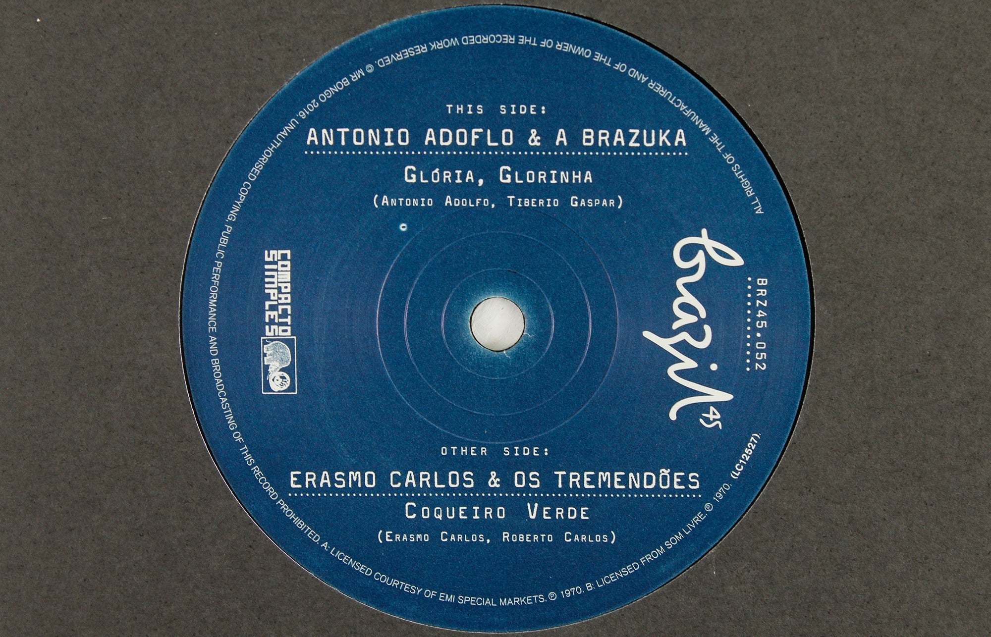 Antonio Adolfo & A Brazuka – Gloria Glorinha / Erasmo Carlos & Os Tremendões – Coqueiro Verde – 7"
