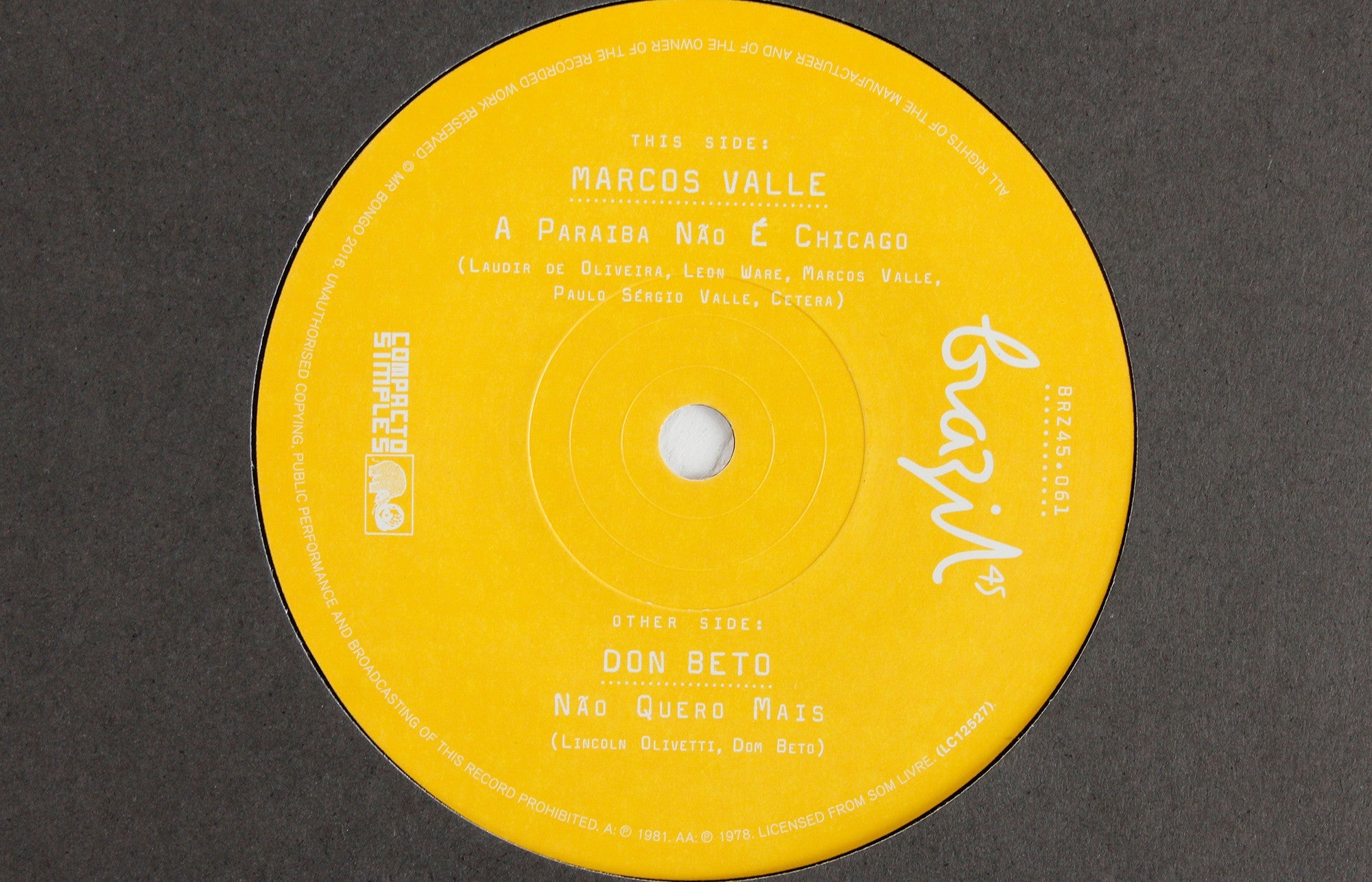 Marcos Valle – A Paraiba Não É Chicago / Don Beto – Não Quero Mais – 7" Vinyl