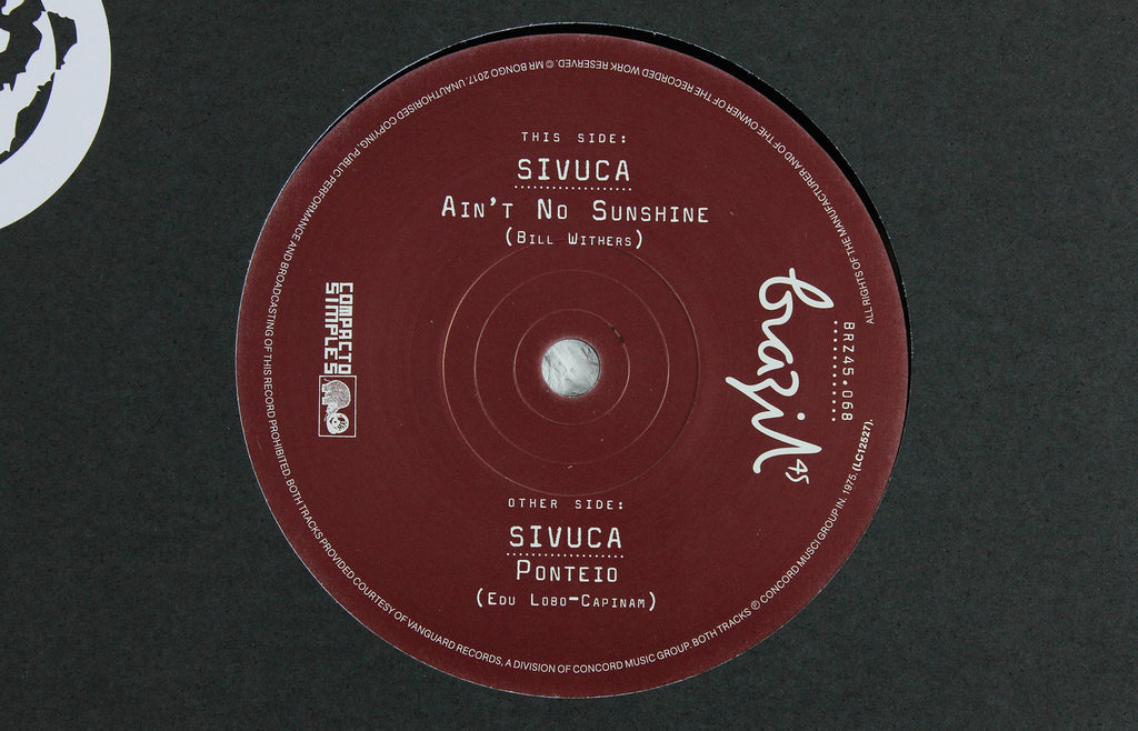 Sivuca – Ain't No Sunshine / Ponteio – 7" Vinyl