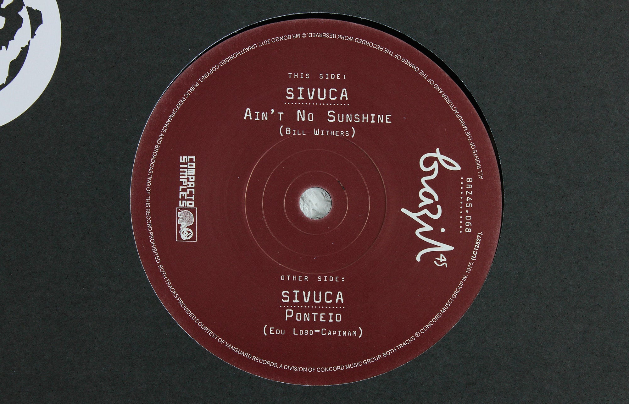 Sivuca – Ain't No Sunshine / Ponteio – 7" Vinyl