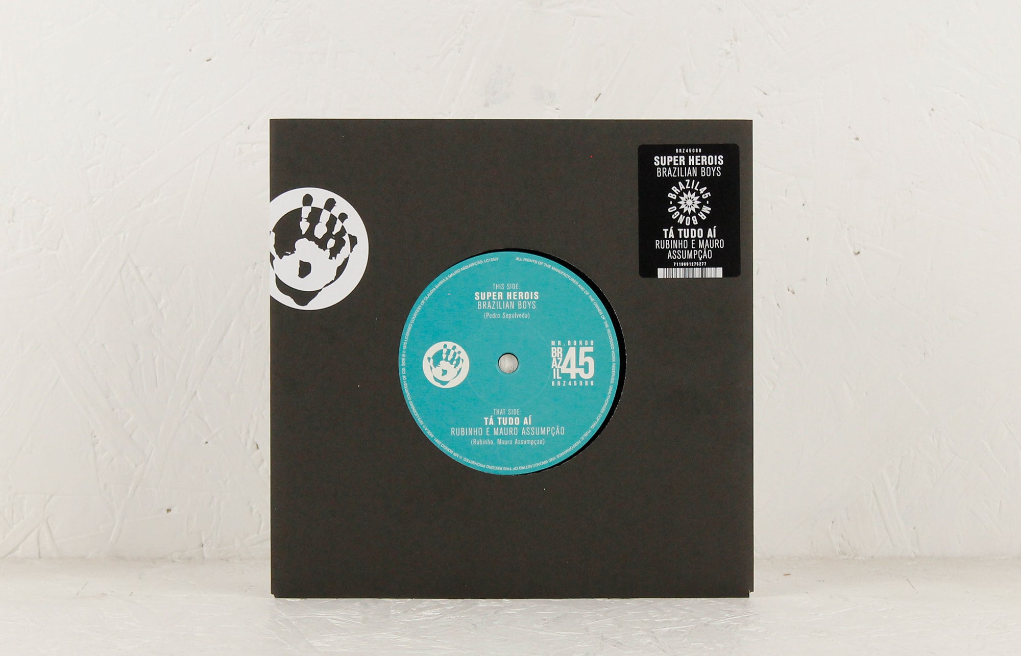 Brazilian Boys - Super Herois / Rubinho E Mauro Assumpçao - Ta Tudo Ai - 7" Vinyl