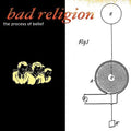 Bad Religion — The Process Of Belief