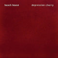Beach House — Depression Cherry