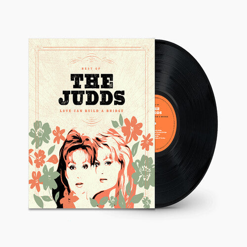 Judds — Best Of: Love Can Build A Bridge