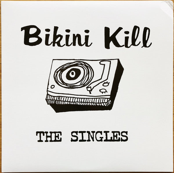 Bikini Kill — The Singles