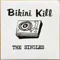 Bikini Kill — The Singles