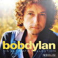 Bob Dylan — His Ultimate Collection