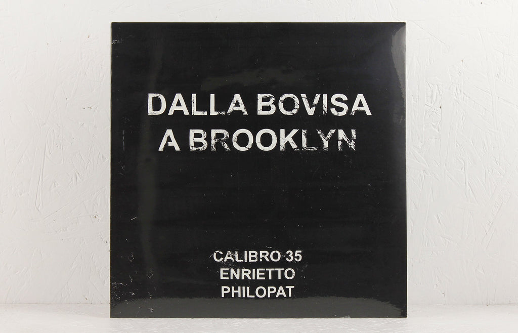 Dalla Bovisa A Brooklyn – Vinyl EP