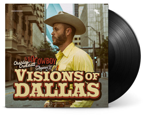 Charley Crockett — Visions Of Dallas