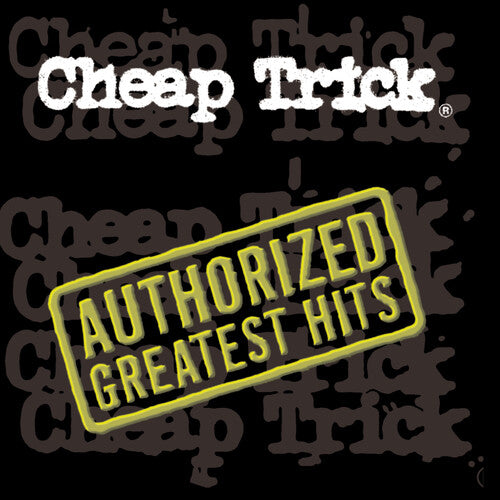 Cheap Trick — Authorized Greatest Hits (2-LP)