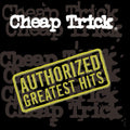 Cheap Trick — Authorized Greatest Hits (2-LP)