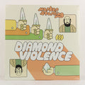 Diamond Violence (clear vinyl) (slight dent on corner of cover) – Vinyl LP