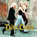 Dixie Chicks — Wide Open Spaces