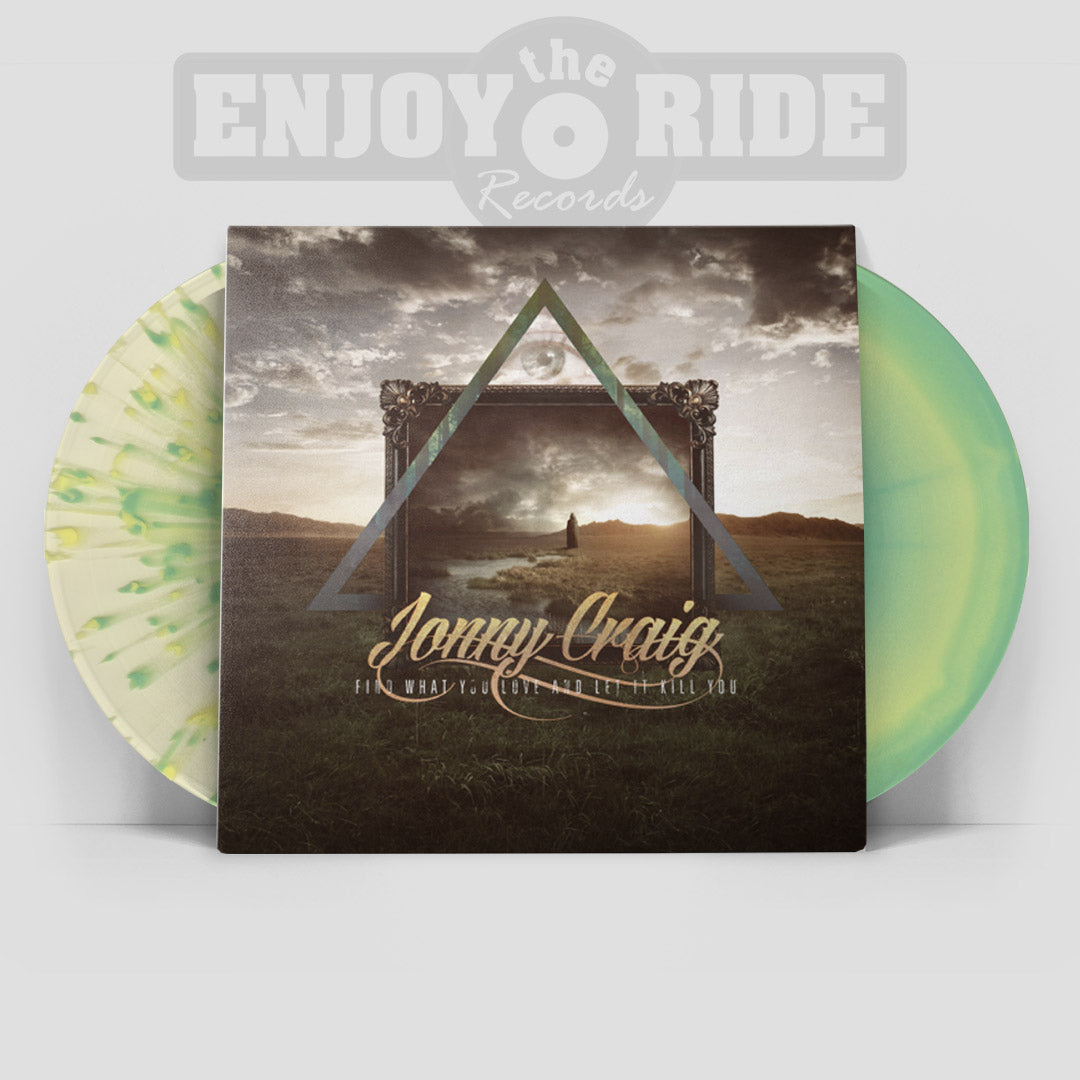 JONNY CRAIG-FIND WHAT YOU LOVE AND LET IT KILL YOU (ETR037)