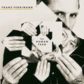 Franz Ferdinand — The Human Fear