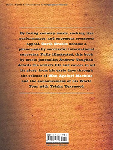 Garth Brooks: The Illustrated Story