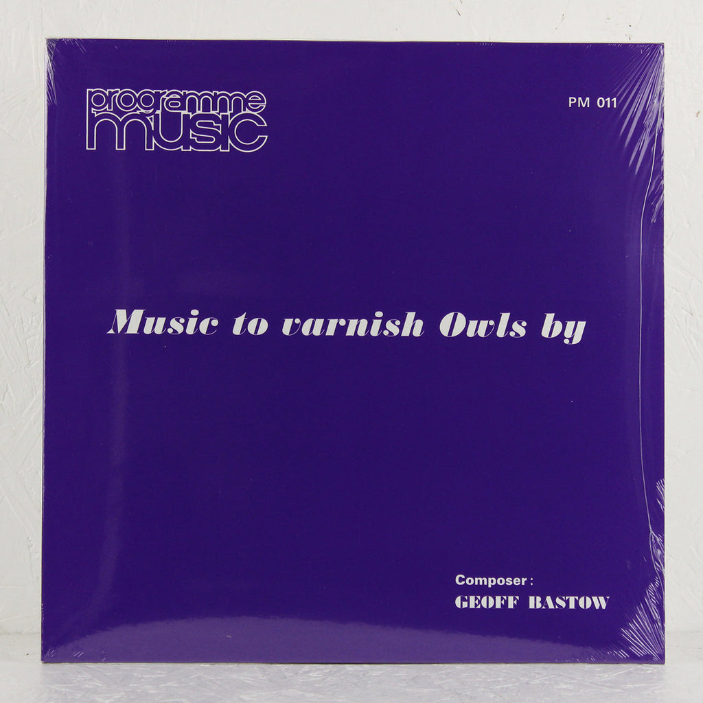 Music To Varnish Owls By – Vinyl LP