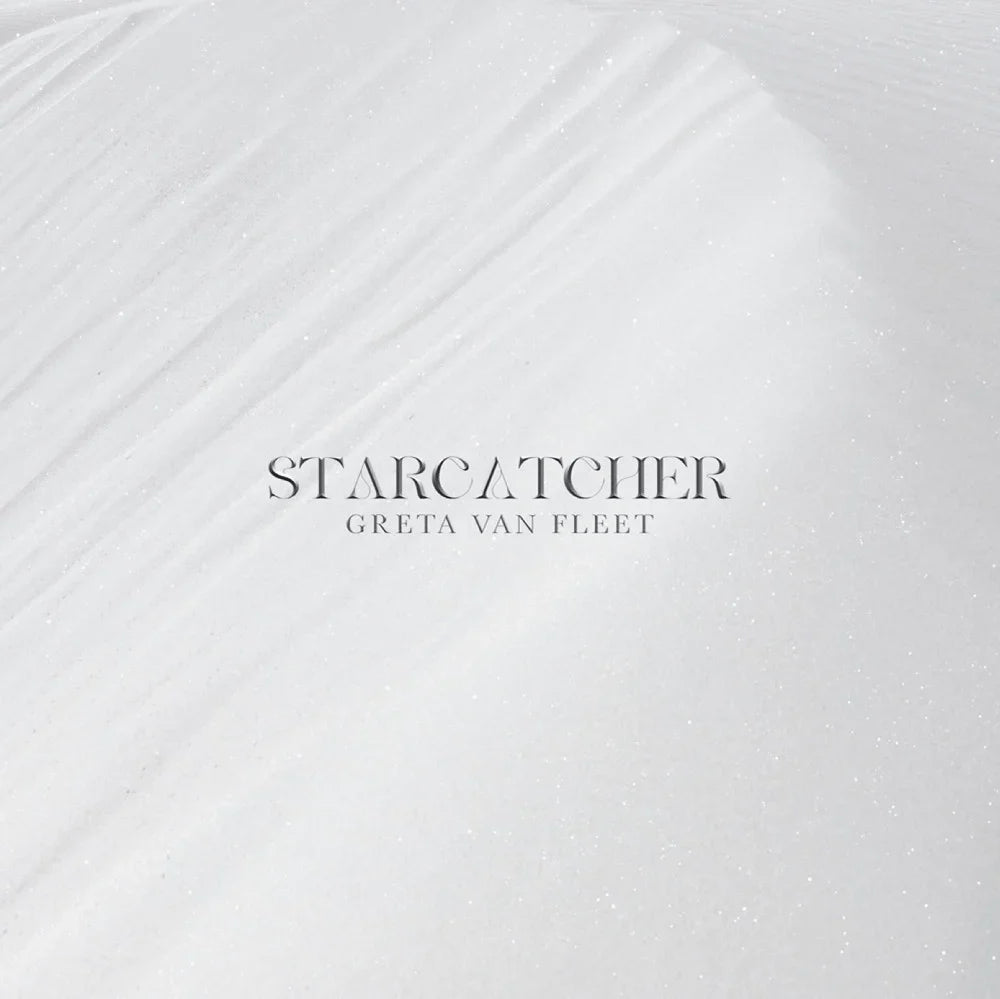 Greta Van Fleet — Starcatcher
