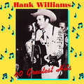 Hank Williams — 40 Greatest Hits (2-LP)