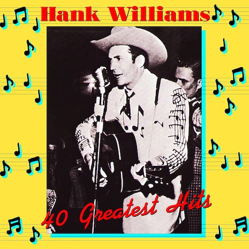 Hank Williams — 40 Greatest Hits (2-LP)