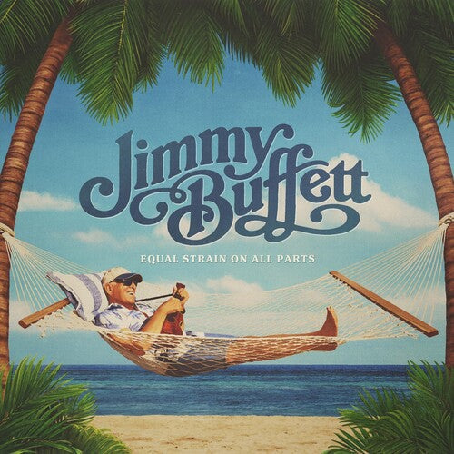 Jimmy Buffett — Equal Strain On All Parts (Blue 2-LP)