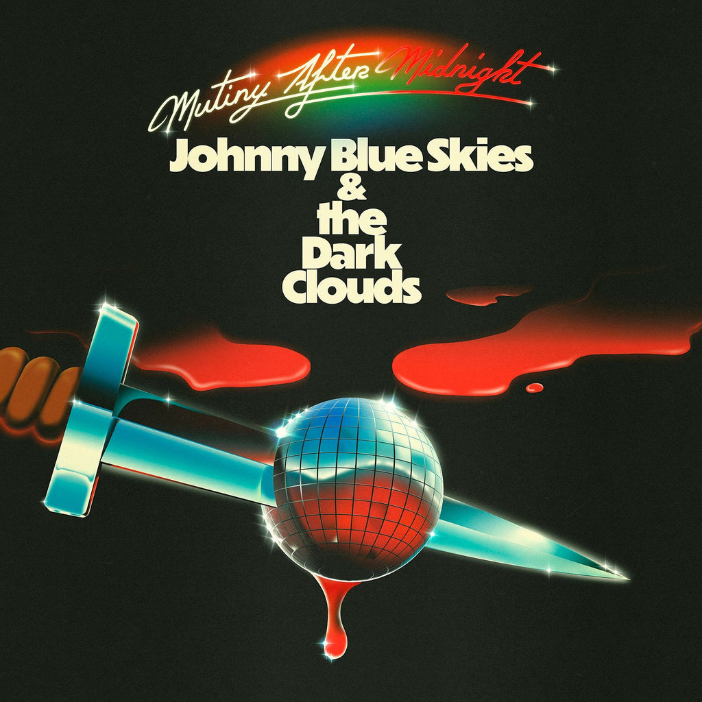 Johnny Blue Skies & The Dark Clouds — Mutiny After Midnight