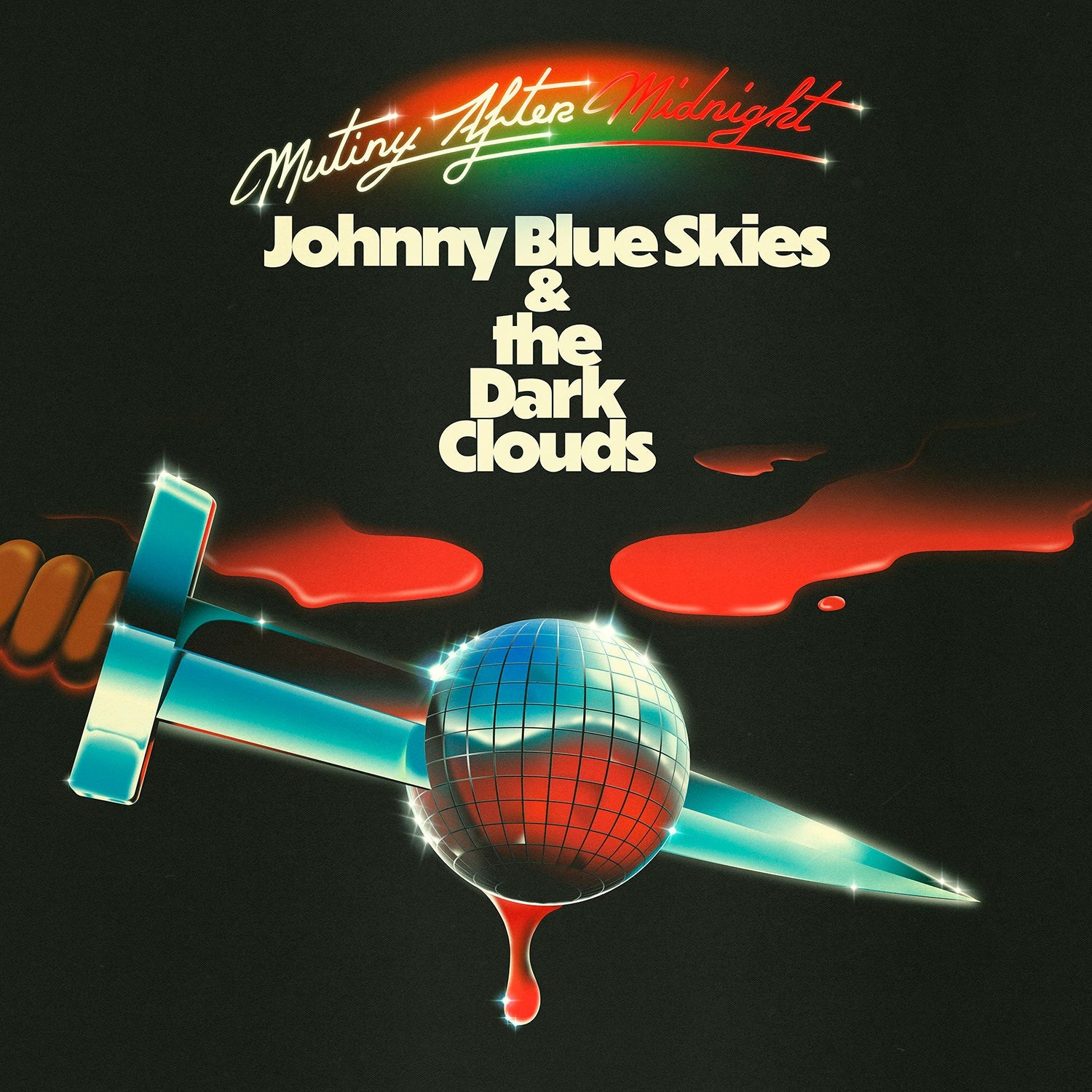 Johnny Blue Skies & The Dark Clouds — Mutiny After Midnight