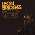 Leon Bridges — Good Thing
