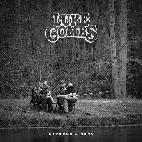 Luke Combs — Fathers & Sons
