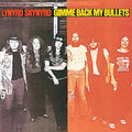 Lynyrd Skynyrd — Gimme Back My Bullets