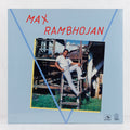 Max Rambhojan – Vinyl LP