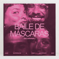 Baile De Máscaras (Jamz Supernova & Sam Interface Edit) – Vinyl 12"