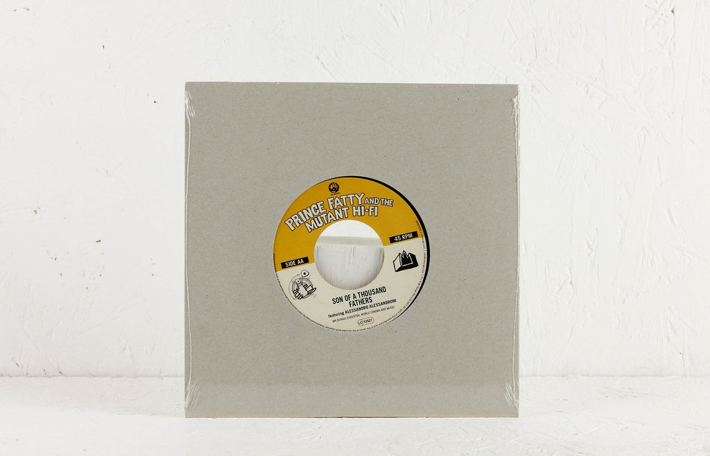 Prince Fatty Meets The Mutant HiFi – Transistor Cowboy / Son Of A Thousand Fathers – 7" Vinyl