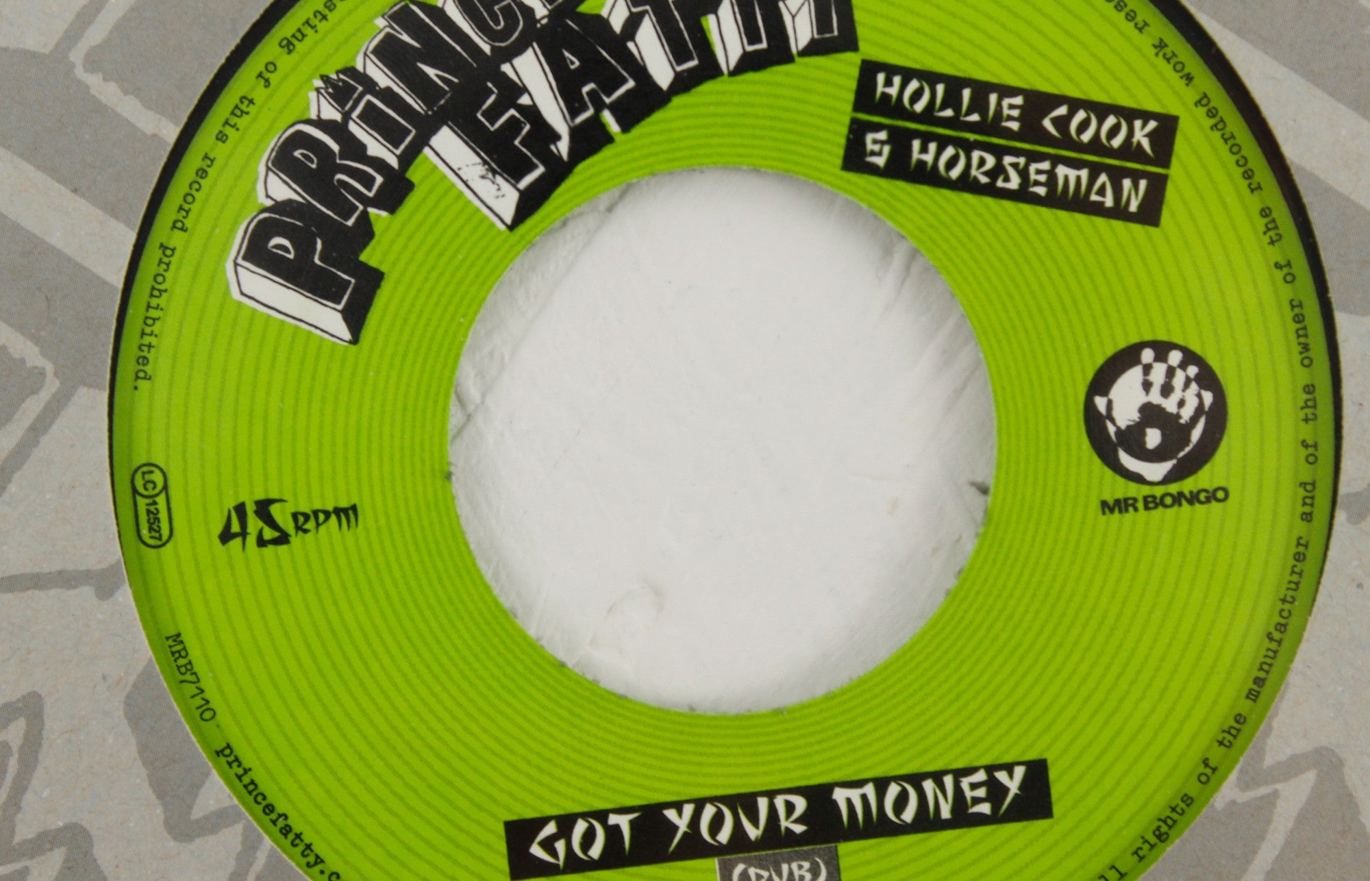 Prince Fatty – Got Your Money ft. Hollie Cook & Horseman – 7" Vinyl