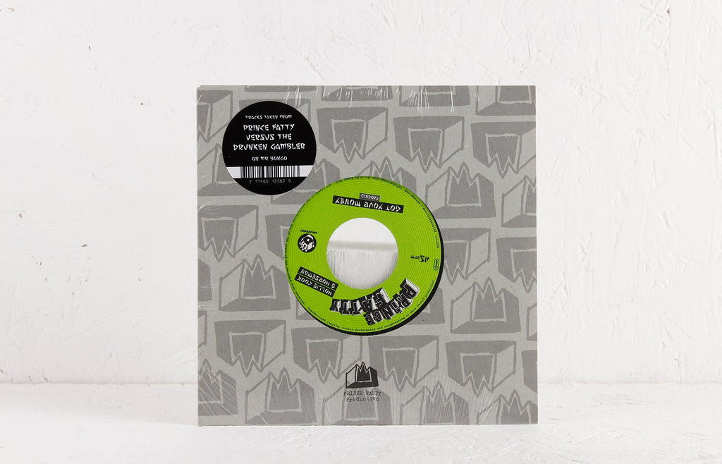 Prince Fatty – Got Your Money ft. Hollie Cook & Horseman – 7" Vinyl
